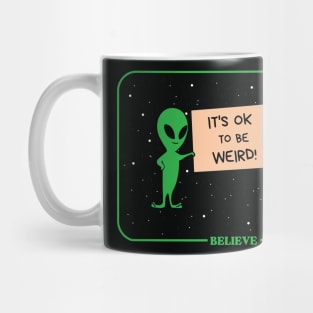 It's Ok To Be Weird Mug